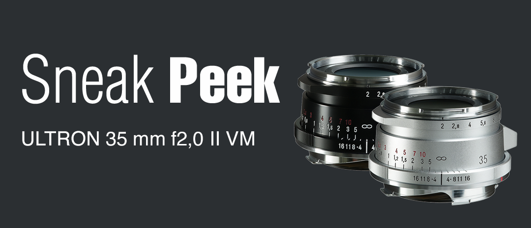 Sneek Peak – 35 mm f2,0 Ultron asphärisch II VM